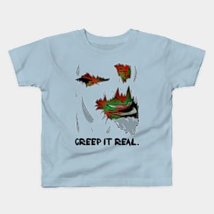 Creep It Real. Kids T-Shirt